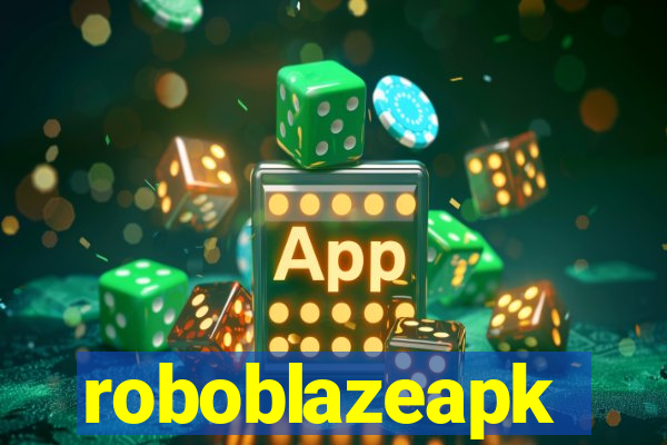 roboblazeapk