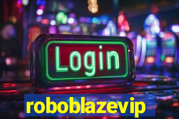 roboblazevip