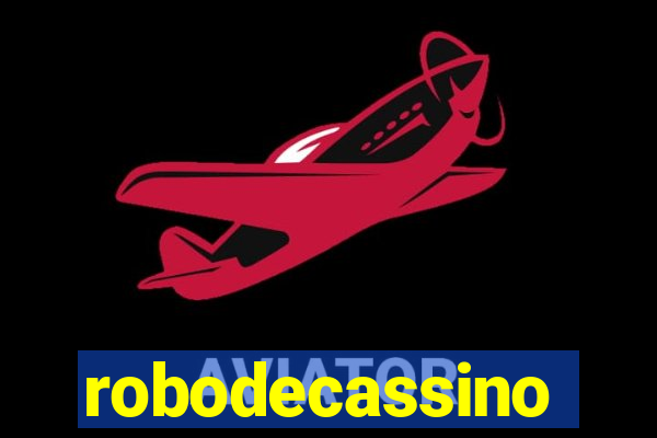 robodecassino