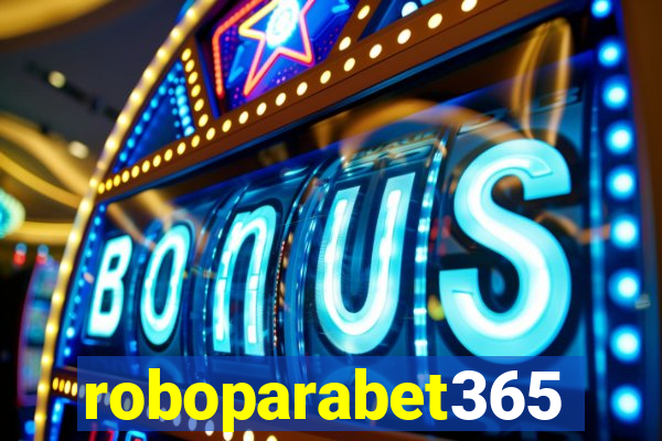 roboparabet365