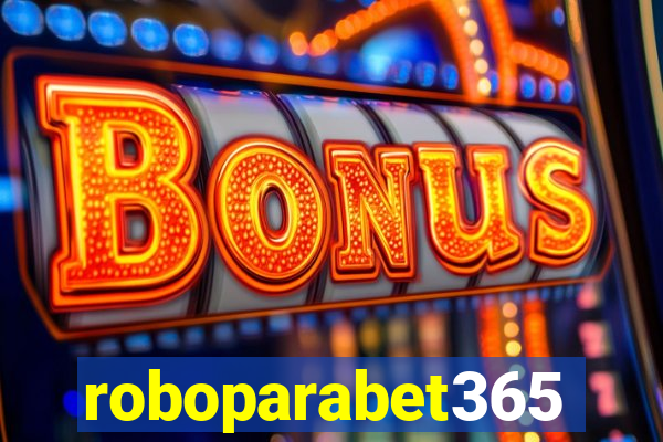 roboparabet365