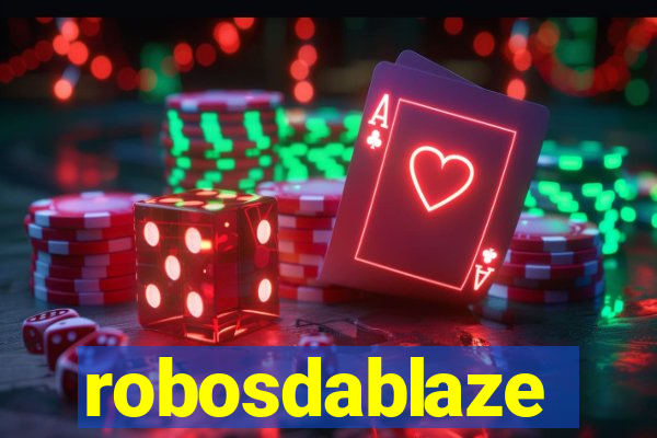 robosdablaze