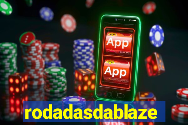 rodadasdablaze