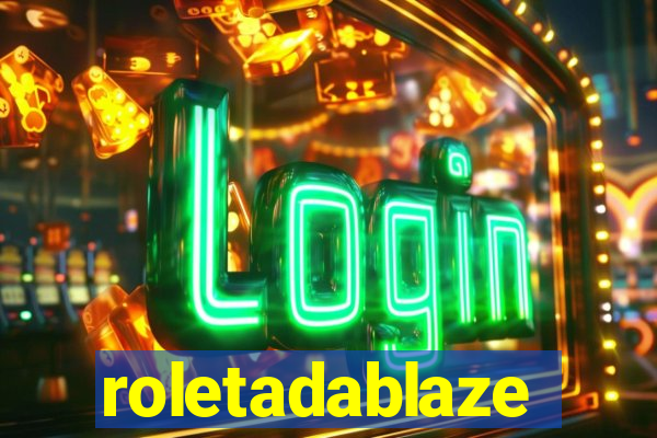 roletadablaze