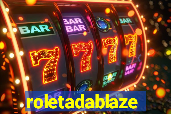 roletadablaze