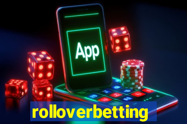 rolloverbetting