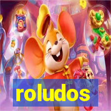 roludos