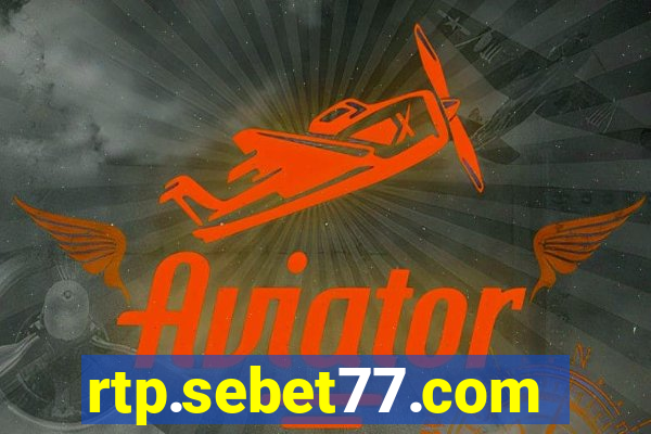 rtp.sebet77.com