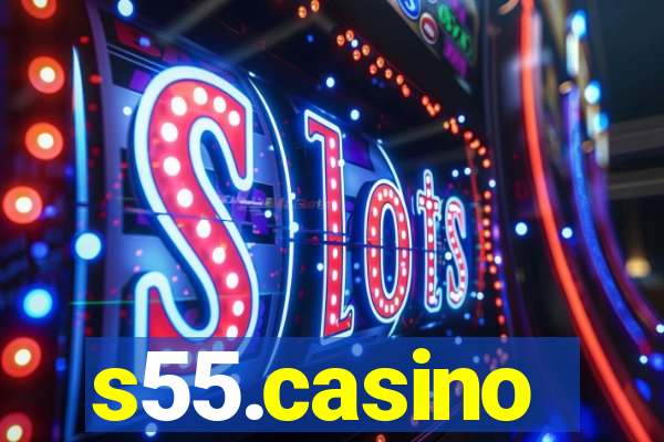 s55.casino