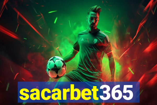 sacarbet365