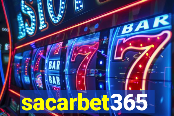 sacarbet365