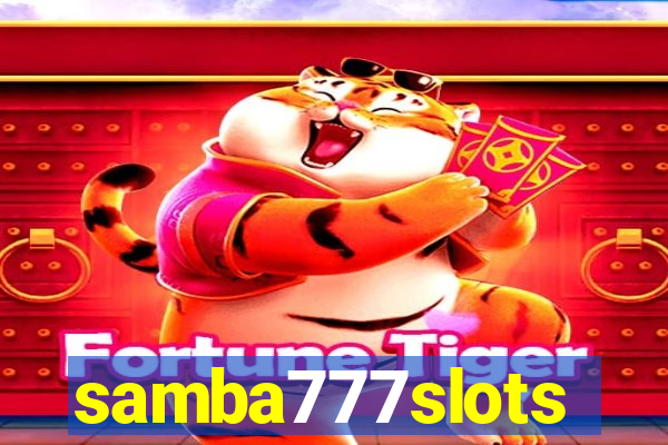 samba777slots