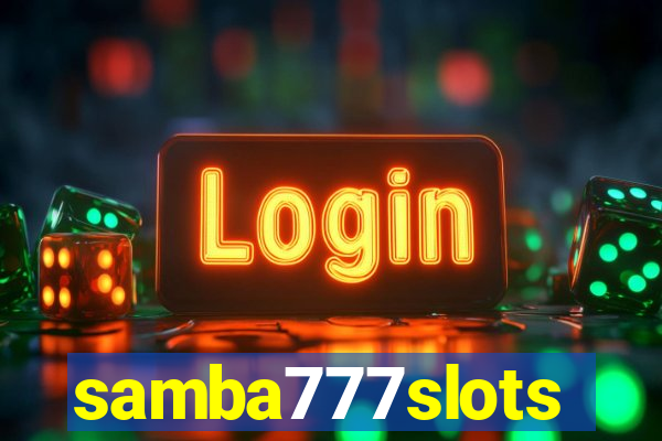 samba777slots