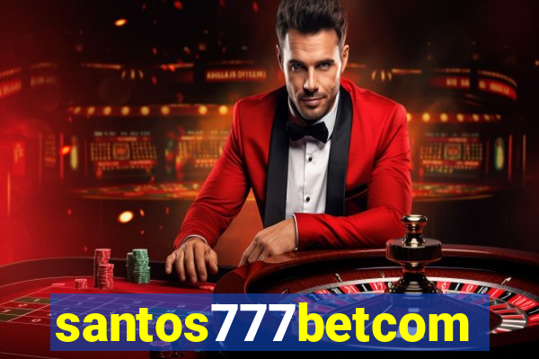 santos777betcom