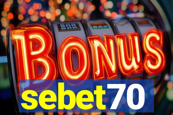 sebet70