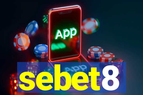 sebet8