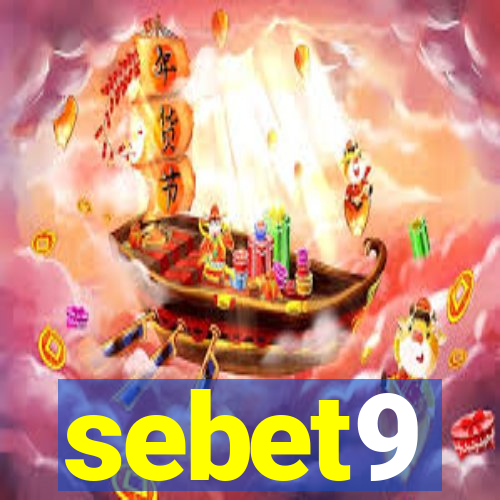 sebet9