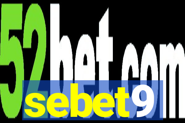 sebet9