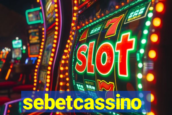 sebetcassino