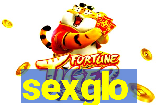 sexglo