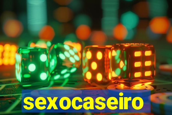 sexocaseiro