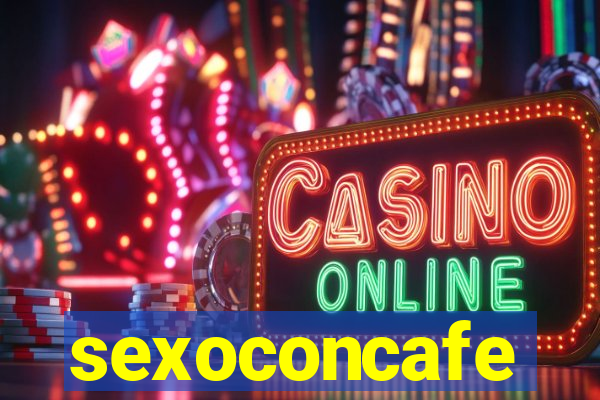 sexoconcafe