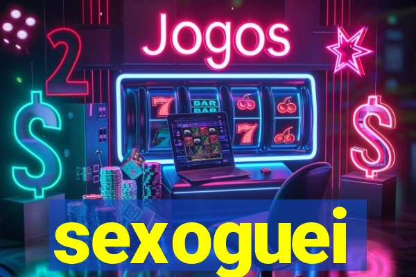 sexoguei