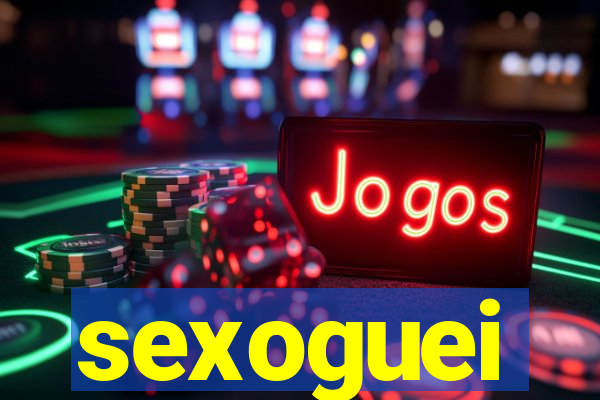 sexoguei