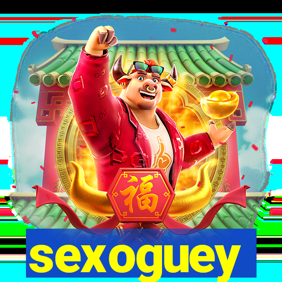 sexoguey