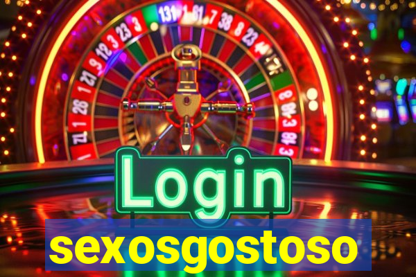 sexosgostoso