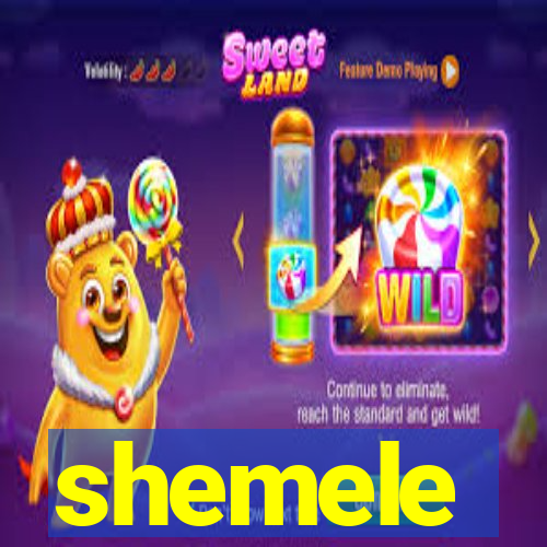 shemele