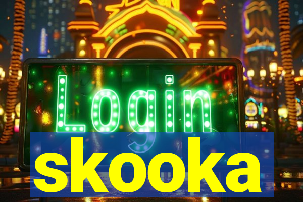 skooka