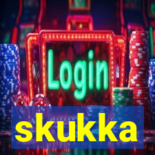 skukka