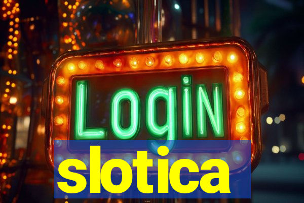 slotica