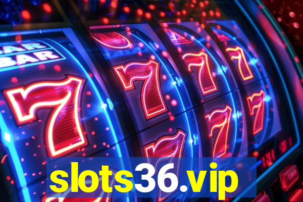 slots36.vip