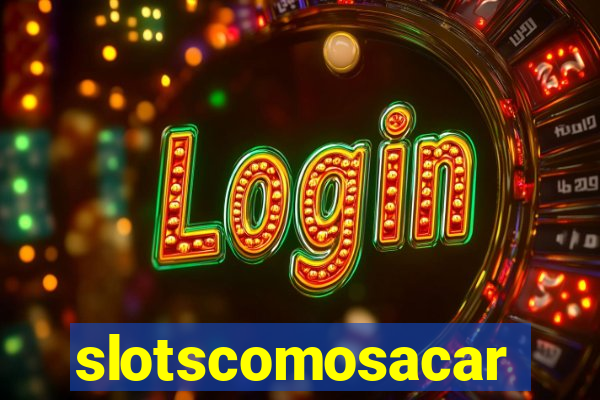 slotscomosacar