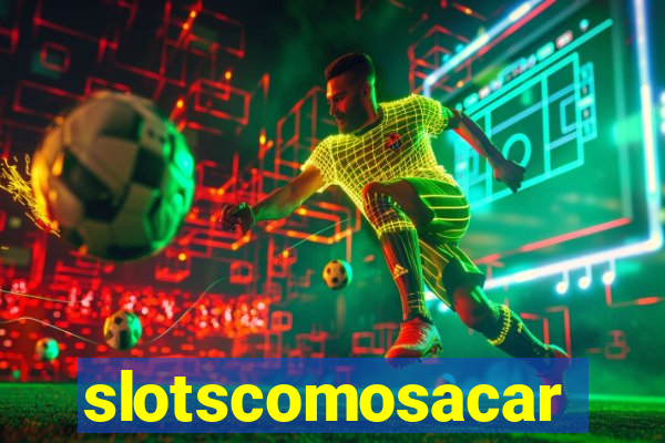 slotscomosacar