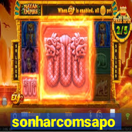 sonharcomsapo