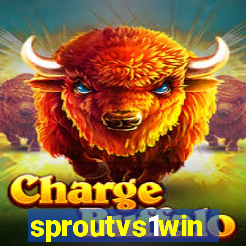 sproutvs1win