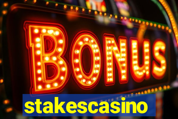 stakescasino