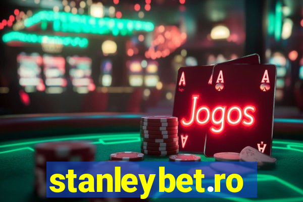 stanleybet.ro