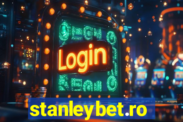 stanleybet.ro