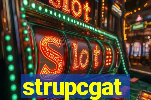 strupcgat