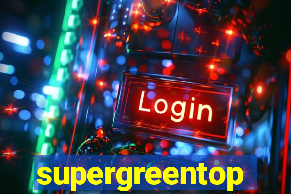 supergreentop