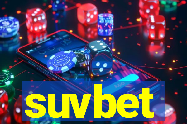 suvbet