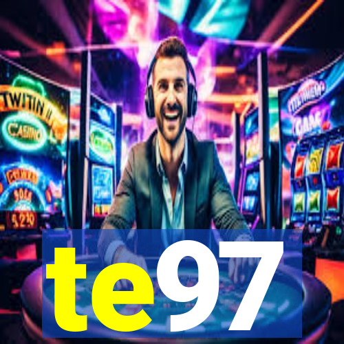 te97