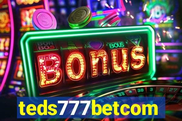 teds777betcom