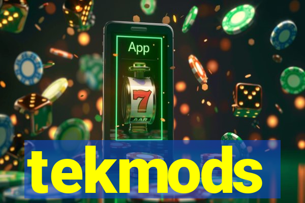 tekmods