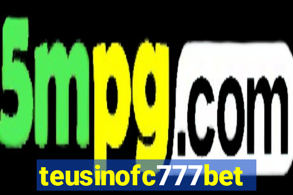 teusinofc777bet.com