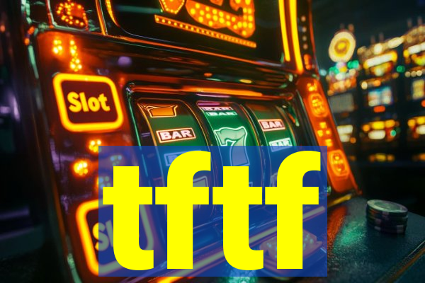 tftf